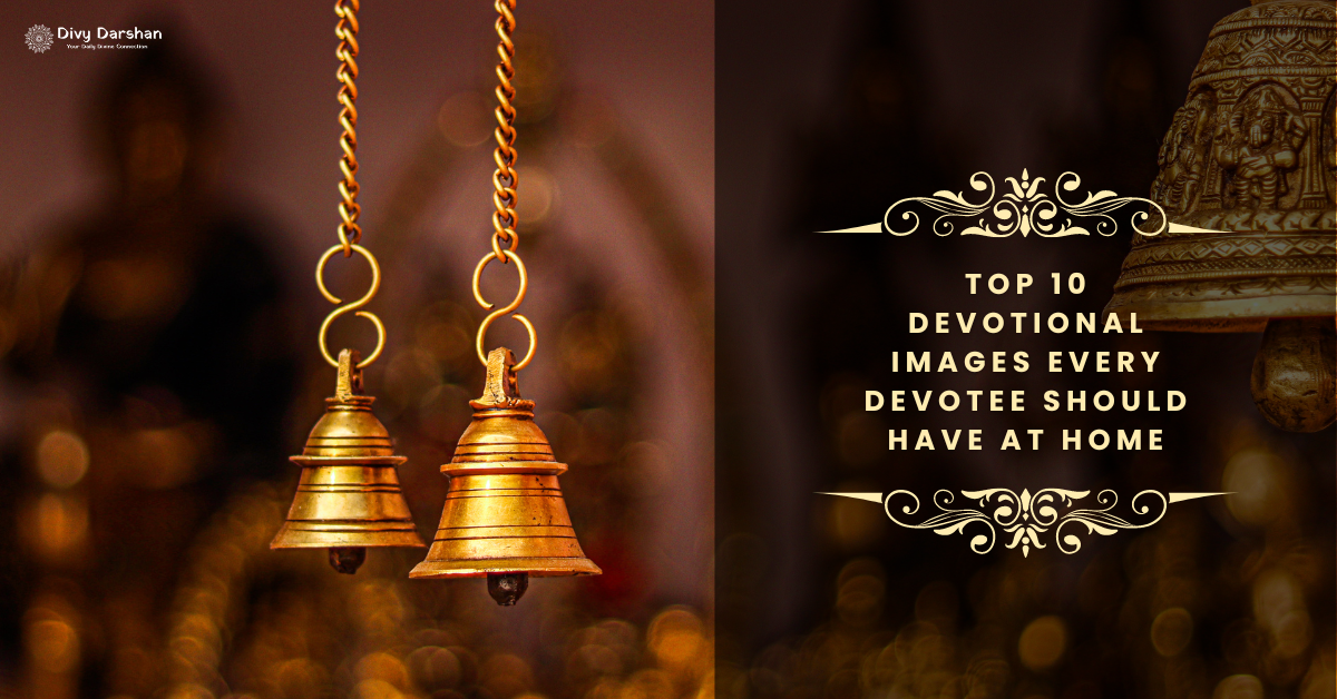 Top 10 Devotional Images Every Devotee Should Have at Home