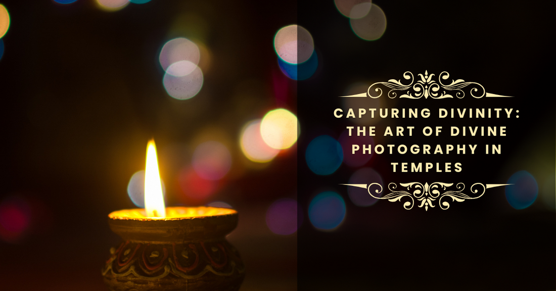 Capturing Divinity: The Art of Divine Photography in Temples